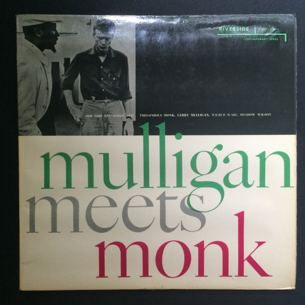 THELONIOUS MONK & GERRY MULLIGAN — Mulligan Meets Monk