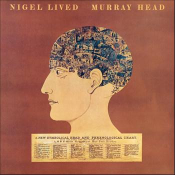 MURRAY HEAD — Nigel Lived+