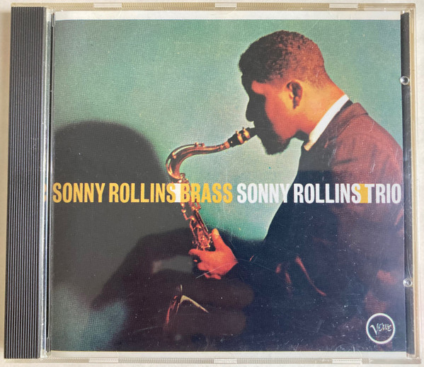 Sonny Rollins — Brass/Trio