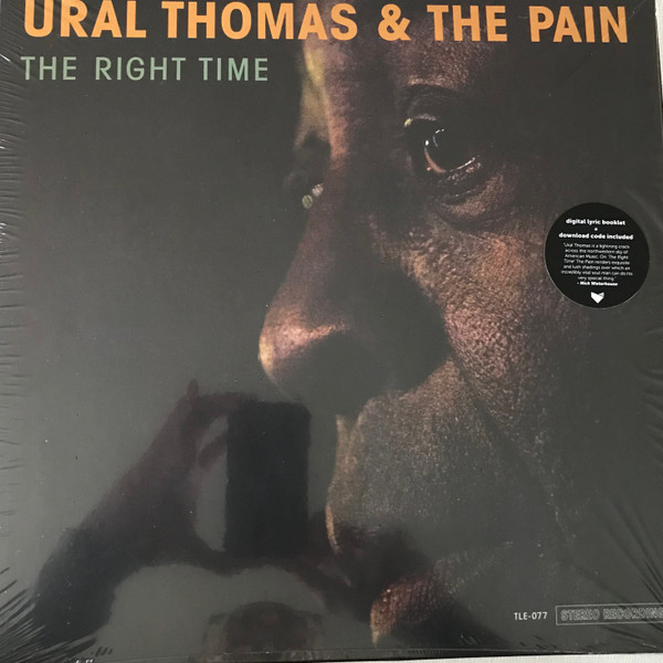 Ural Thomas & The Pain — The Right Time