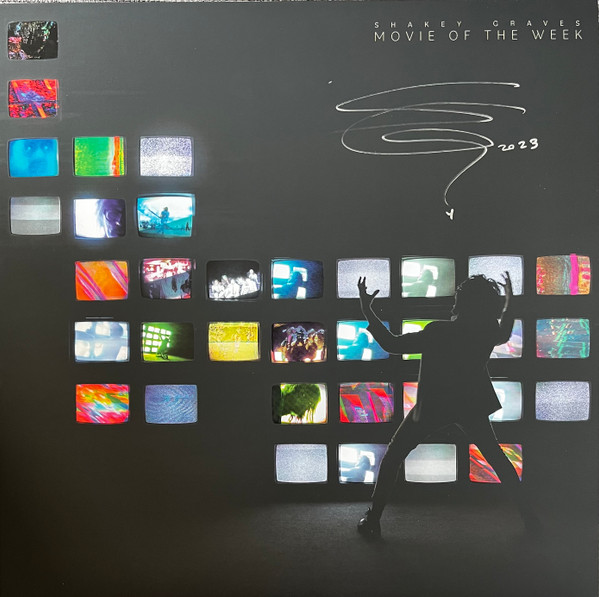 SHAKEY GRAVES — MOVIE OF THE WEEK