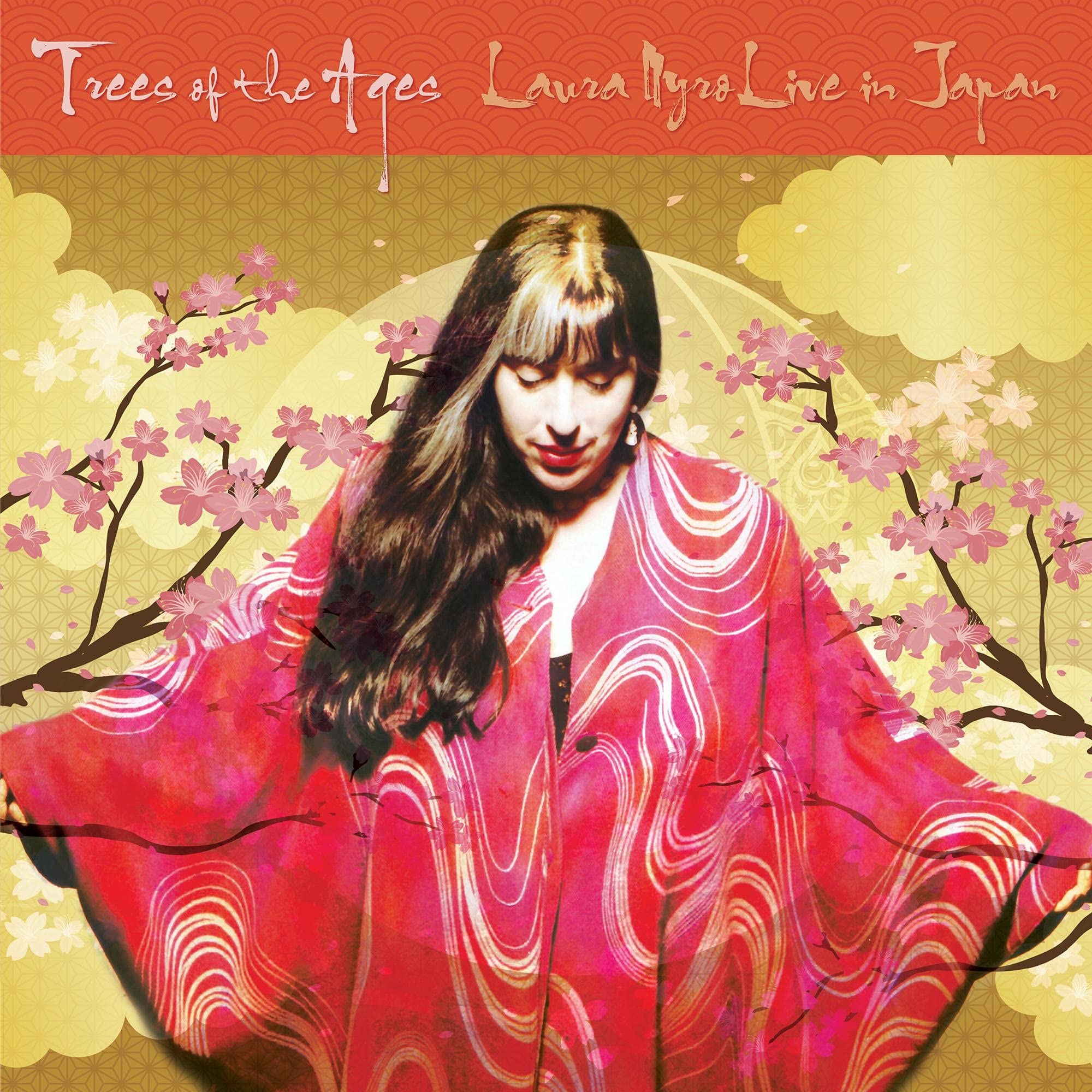 Laura Nyro — Trees Of The Ages: Laura Nyro