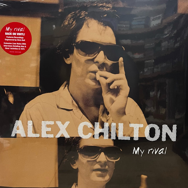 Alex Chilton — My Rival