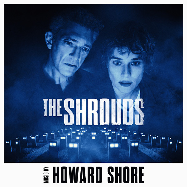 Howard Shore — The Shrouds