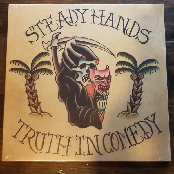 Steady Hands — Truth In Comedy