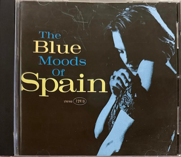 Spain — The Blue Moods Of Spain