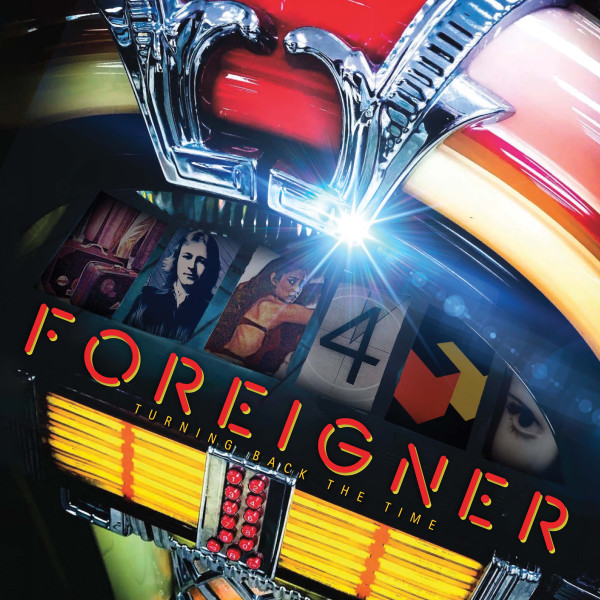 FOREIGNER — TURNING BACK THE TIME