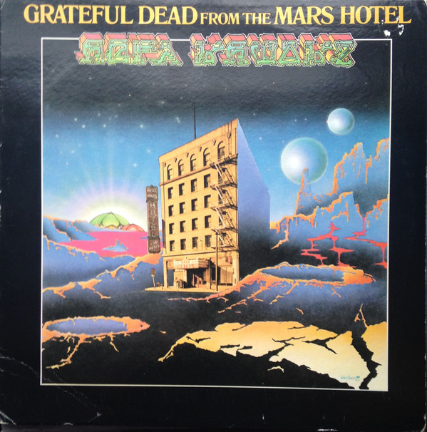 GRATEFUL DEAD — FROM THE MARS HOTEL