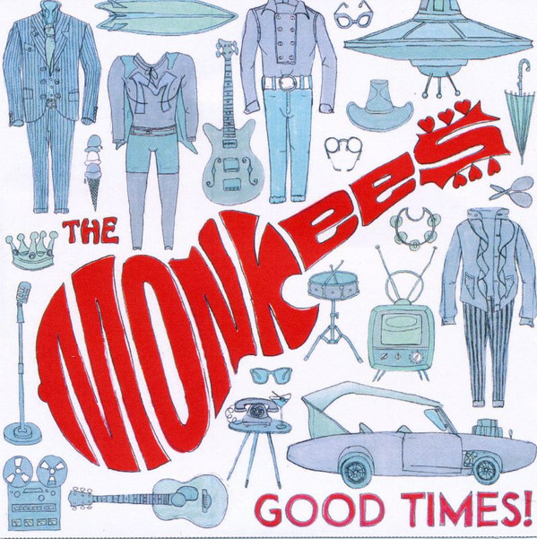 The Monkees — Good Times!