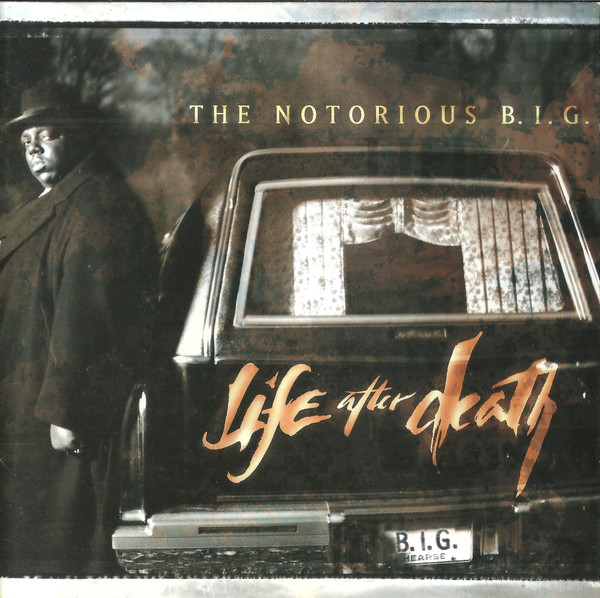 The Notorious B.I.G. — Life After Death