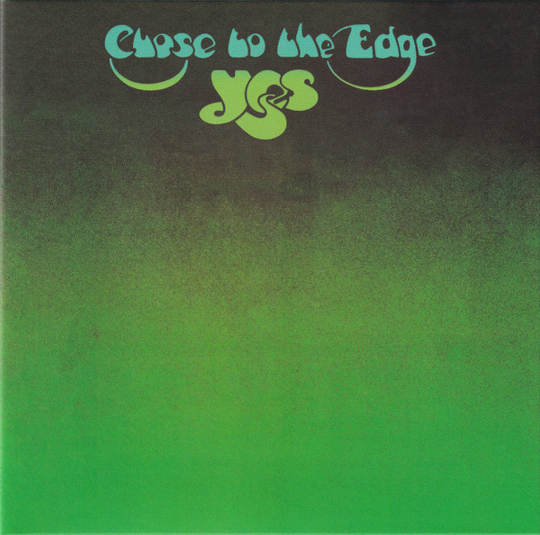 Yes — Close to the Edge