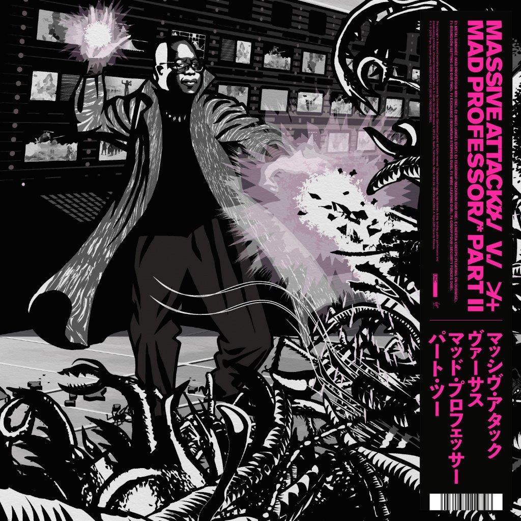 MASSIVE ATTACK — Massive Attack Vs Mad Professor Part II (Mezzanine Remix Tapes 98)