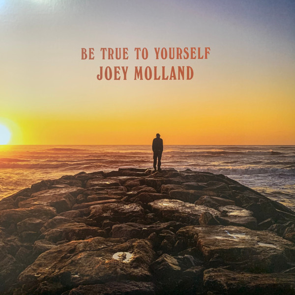 Joey Molland — Be True To Yourself