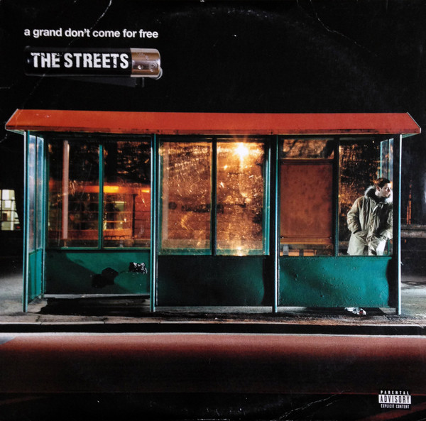 The Streets — A Grand Don't Come for Free
