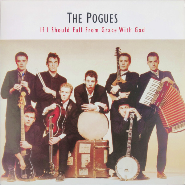 Pogues — If I Should Fall From Grace (1LP/180g/MP3)