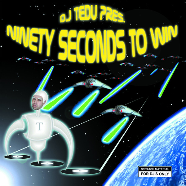 DJ TEDU — NINETY SECONDS TO WIN