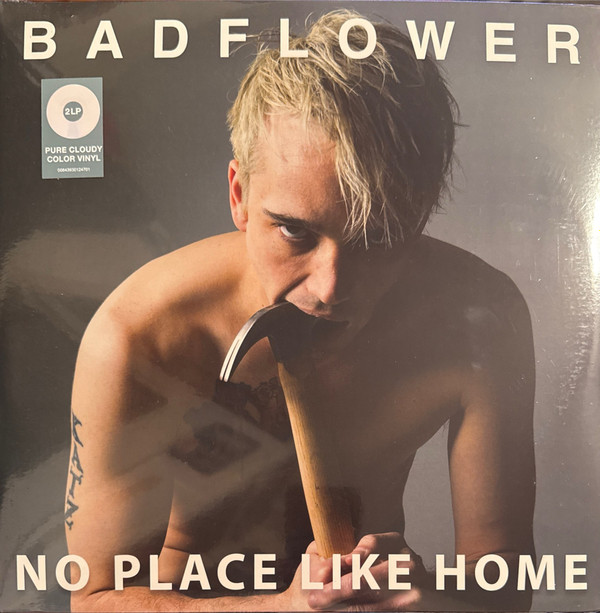 BADFLOWER — NO PLACE LIKE HOME - PURE CLOU