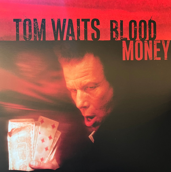 TOM WAITS — BLOOD MONEY