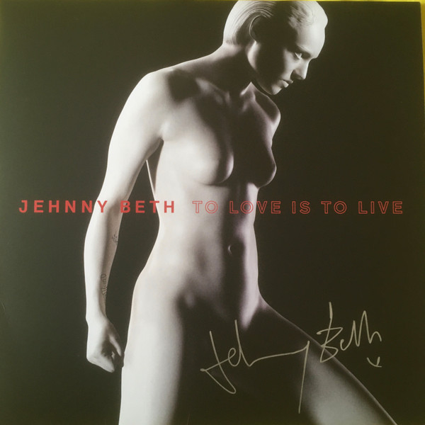 Jehnny Beth — TO LOVE IS TO LIVE