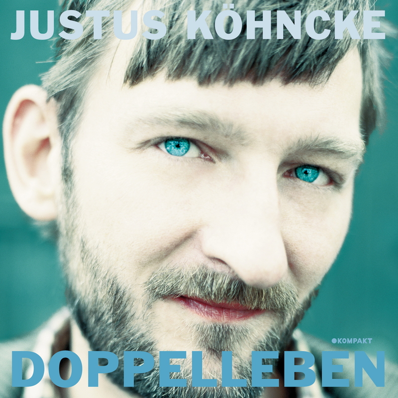 JUSTUS KOHNCKE — Doppelleben