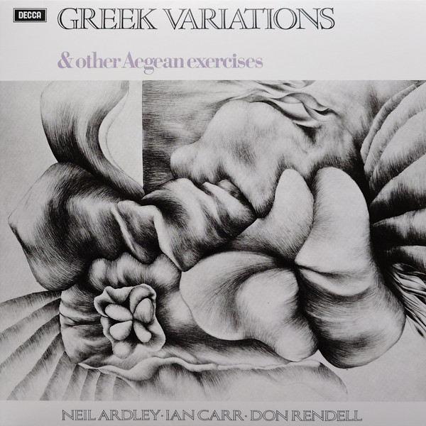 Neil Ardley Ian Carr Don Rendell — Greek Variations
