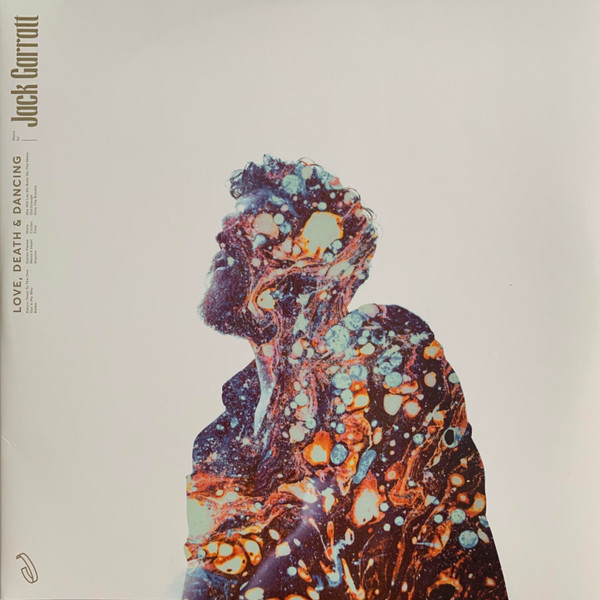 JACK GARRATT — Love. Death & Dancing