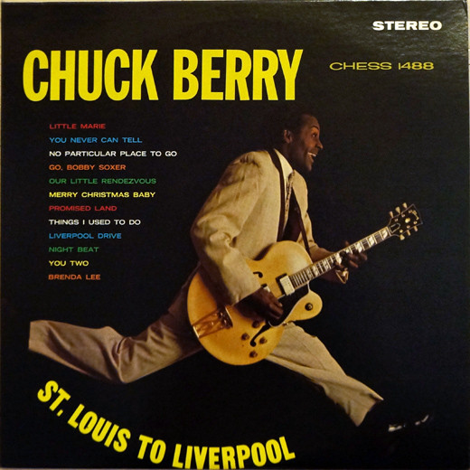 Chuck Berry — St. Louis To Liverpool