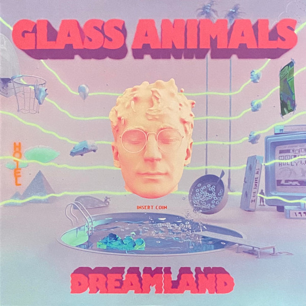 GLASS ANIMALS — Dreamland