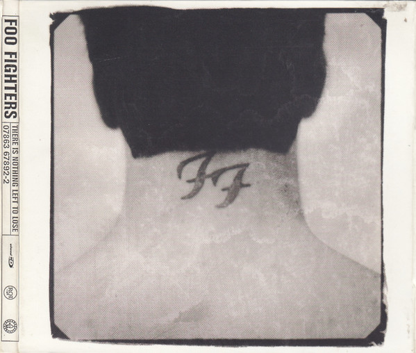 Foo Fighters — There Is Nothing Left To Lose