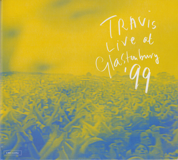 TRAVIS — LIVE AT GLASTONBURY 99