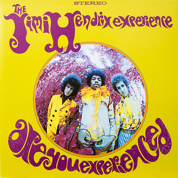 JIMI HENDRIX EXPERIENCE — Are You Experienced