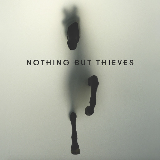 Nothing But Thieves — Nothing But Thieves