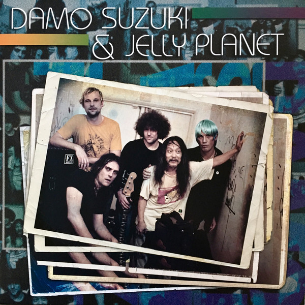 DAMO SUZUKI & JELLY PLANET — DAMO SUZUKI & JELLY PLANET