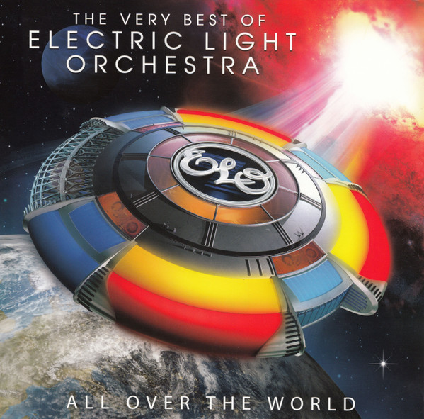 Electric Light Orchestra — All Over the World: The Very Best of Electric Light Orchestra