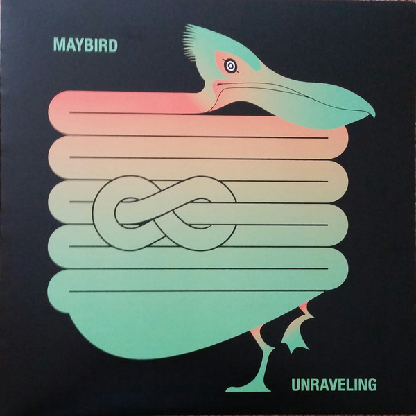 MAYBIRD — Unravelling