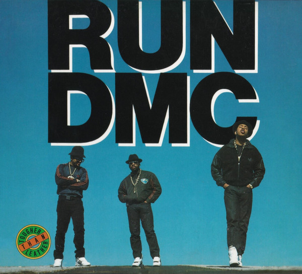 RUN-DMC — TOUGHER THAN LEATHER