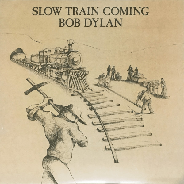 Dylan, Bob — Slow Train Coming  (1LP)
