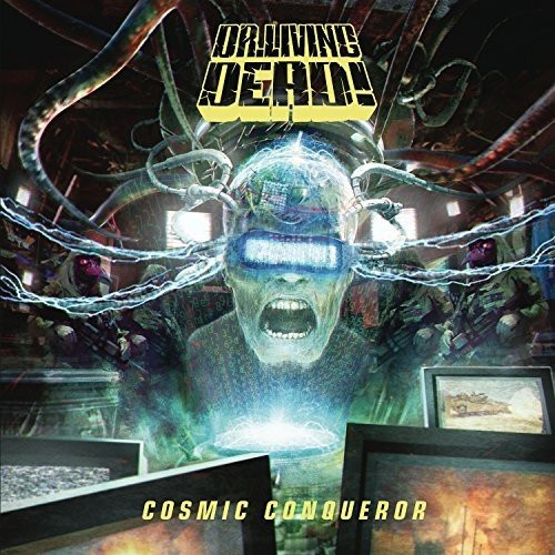 Dr. Living Dead! — Cosmic Conqueror