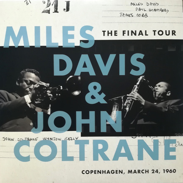 Davis, Miles & John Coltrane — The Final Tour: Copenhagen, March 24, 1960