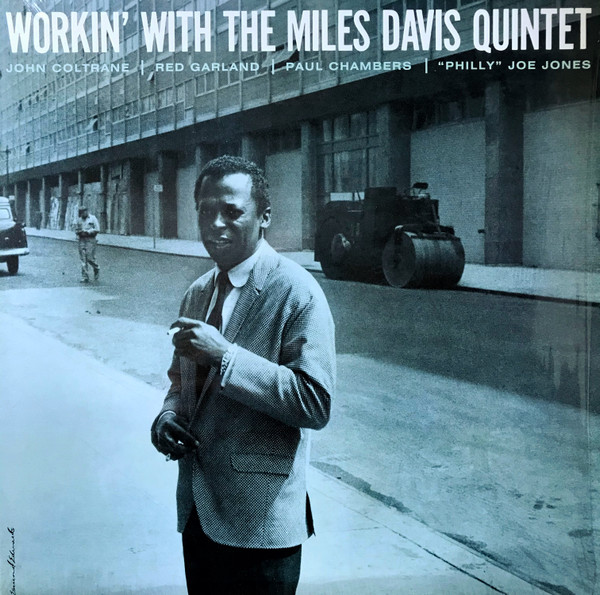 MILES DAVIS — Workin With The Miles Davis Quintet
