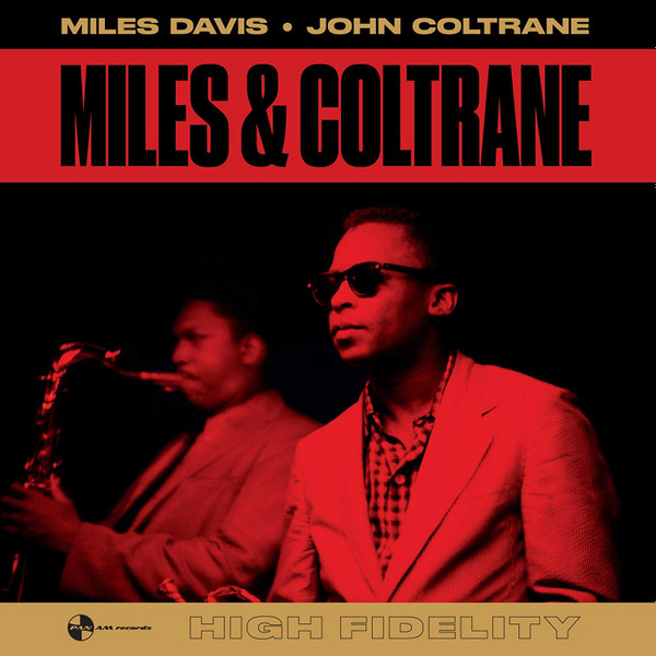 MILES DAVIS & JOHN COLTRANE — Miles & Coltrane
