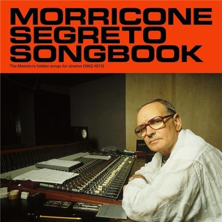 Ennio Morricone — Morricone Segreto Songbook