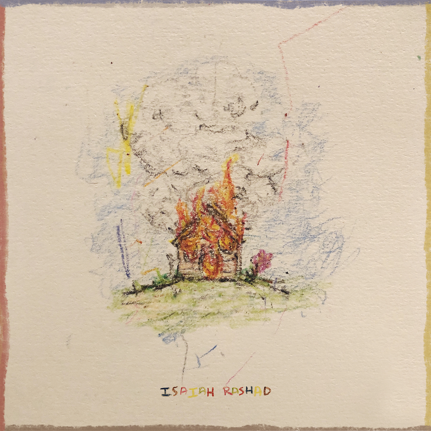 ISAIAH RASHAD — House Is Burning