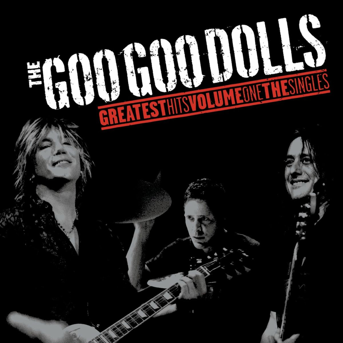 Goo Goo Dolls — Greatest Hits Volume One - The