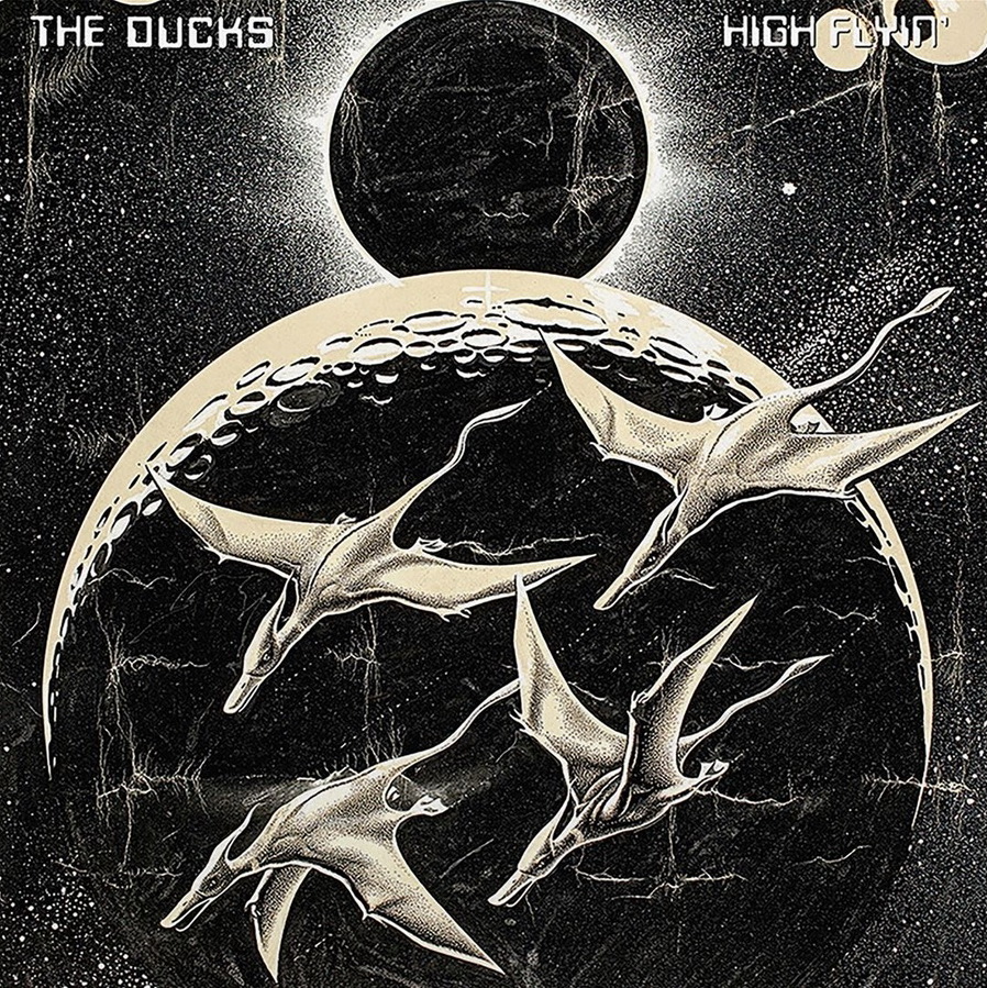 The Ducks — High Flyin'