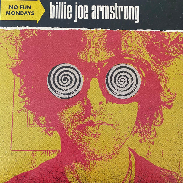 Billie Joe Armstrong — No Fun Mondays