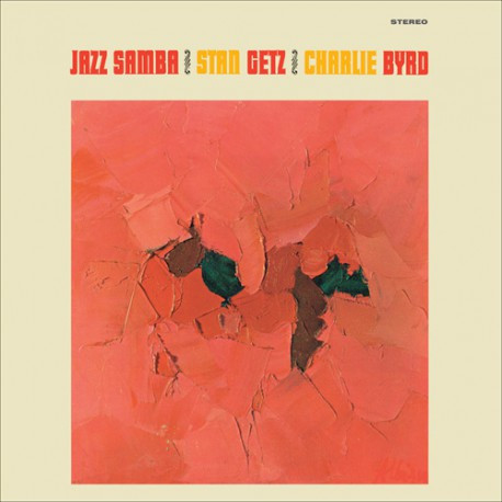STAN GETZ & CHARLIE BYRD — JAZZ SAMBA
