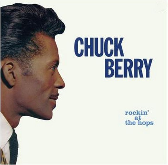 CHUCK BERRY — Rockin At The Hops (Limited Transparent Green Vinyl)
