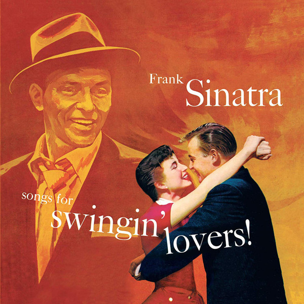 FRANK SINATRA — Songs For Swingin Lovers! (Limited Solid Orange Vinyl)