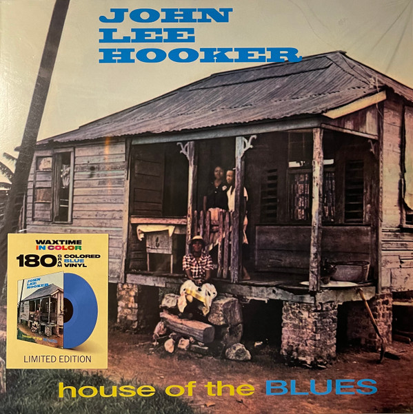 JOHN LEE HOOKER — House Of The Blues (+2 Bonus Tracks) (Limited Blue Vinyl)